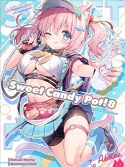 （C102）SWEET CANDY POT！ 8 （オリジナル）
