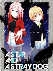 A STAR AND A STRAY DOG